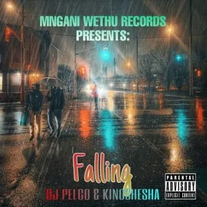 DOWNLOAD-Dj-Pelco-Kingshesha-–-Falling-–.webp