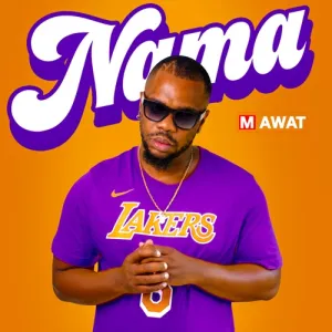 DOWNLOAD-Mawat-–-Nama-ft-Sheriff-Billy-Don-Desse-Da.webp