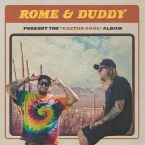 Cactus Cool - EP
Rome & Duddy