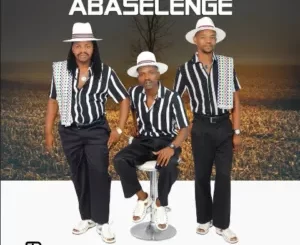 Abaselenge – Isitsha Esihle