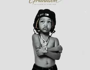 Grandson King Von