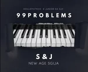 Junior Da Djy & SoulisticTech - 99 Problems