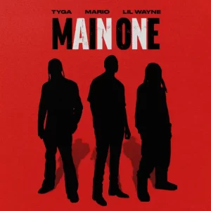 Mario - Main One (feat. Lil Wayne & Tyga)