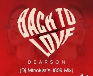 Dearson – Back To Love (1809 Mix)