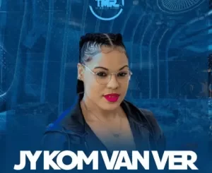 El Maestro – Jy Kom Van Ver Af ft. Scrooge KmoA & Faith B