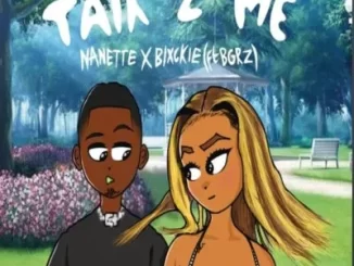 Nanette & Blxckie – Talk 2 Me ft BGRZ