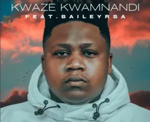 Masuda – Kwaze Kwamnandi Ft. BaileyRSA