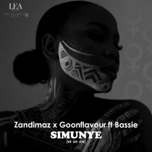 Zandimaz & GoonFlavour - Simunye (We Are One) ft Bassie