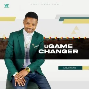 uGame Changer - Ilahlile Impatha