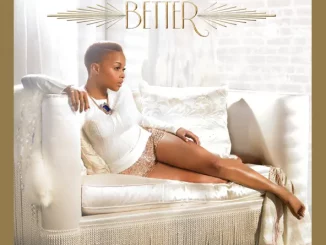 Chrisette Michele – Better (Deluxe Version)