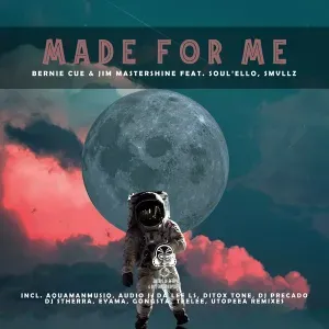 Bernie Cue & Jim Mastershine - Made for Me (Teelee Remix) ft. Soul’ello & Smvllz