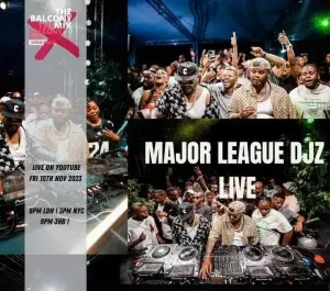 Major League Djz - Amapiano Balcony Mix (Live at Mushroom Park)