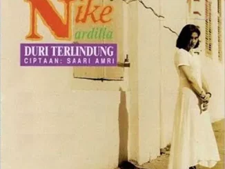 Nike Ardilla – Duri Terlindung