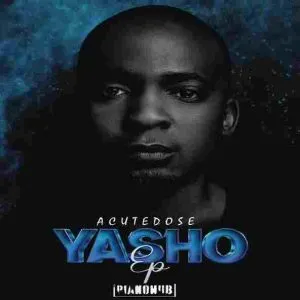 AcuteDose - Mayi Suke Ft. Thabza 707, C-Trix & Somculo Omnad