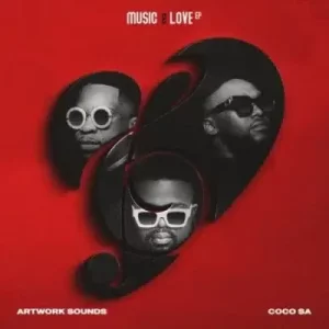 Artwork Sounds & CocoSA - Music & Love