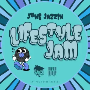 June Jazzin - Lifestyle Jam