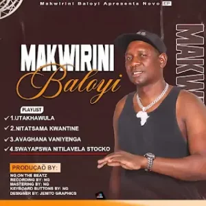 Makwirini Baloyi - Nitatsama Kwantine