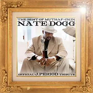 Nate Dogg – The King of G-Funk (Remix Tribute to Nate Dogg) [Deluxe Version]