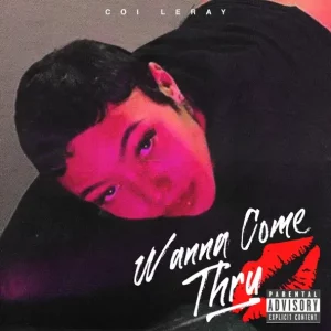 Coi Leray & Mike WiLL Made-It - Wanna Come Thru