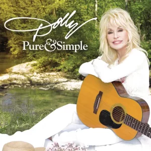 Dolly Parton – Pure & Simple (Deluxe Bonus Hits Edition