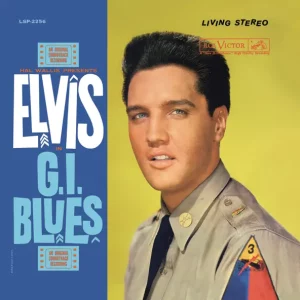 Elvis Presley – G.I. Blues (Original Soundtrack)