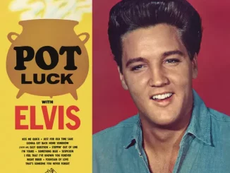 Elvis Presley – Pot Luck