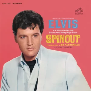 Elvis Presley – Spinout (Original Soundtrack)