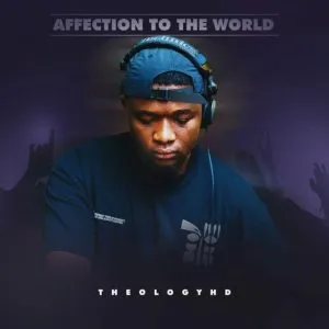 Theology HD - Affection To The World