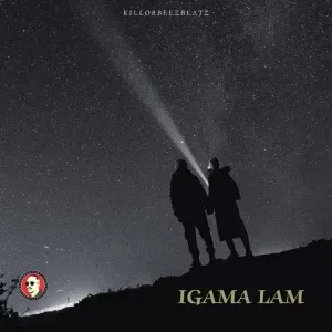 Killorbeezbeatz - Igama Lam