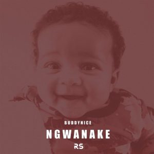 Buddynice – Ngwanake