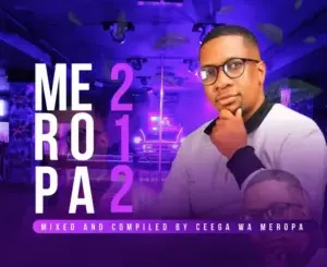 Ceega – Meropa 212 (The Journey Of Local Deep House)[