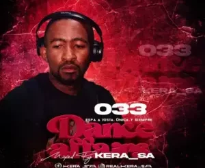 Kera SA – Dance Affairs 033 (España Justa, Única y Siempre) Mix