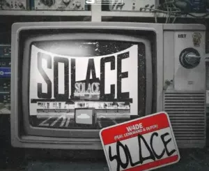 W4DE – Solace ft. lenkwang & Dutch