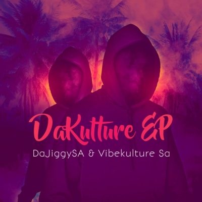 DaJiggySA & vibekulture SA – DaKulture