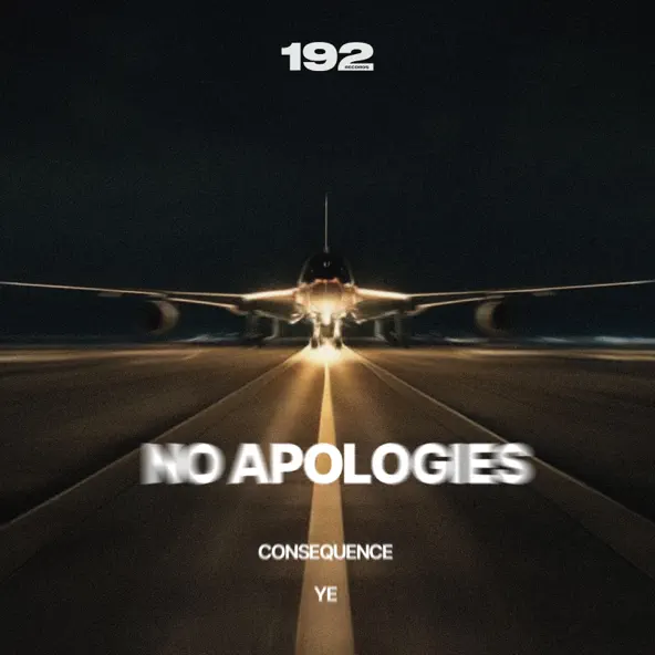 Consequence & Kanye West - No Apologies