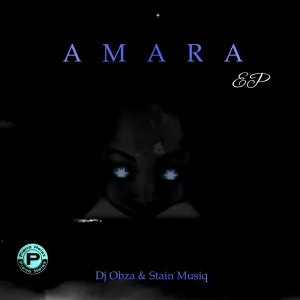 Album: DJ Obza & Stain Musiq - Amara