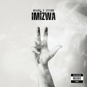 Msaro & Storm – Imizwa