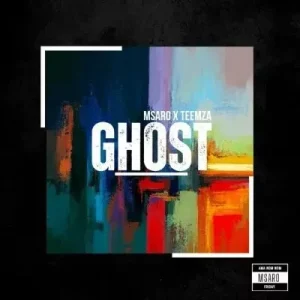 Msaro & Teemza – Ghost