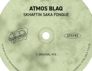 Atmos Blaq – Skhaftin Saka Fonque