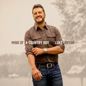 Luke Bryan – Mind Of A Country Boy