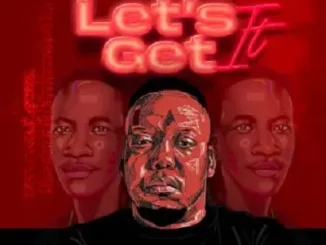 Monocles – Let’s Get It Ft. MDU aka TRP