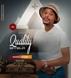 Quality Biyela – INDLALA ft. Luve Dubazane